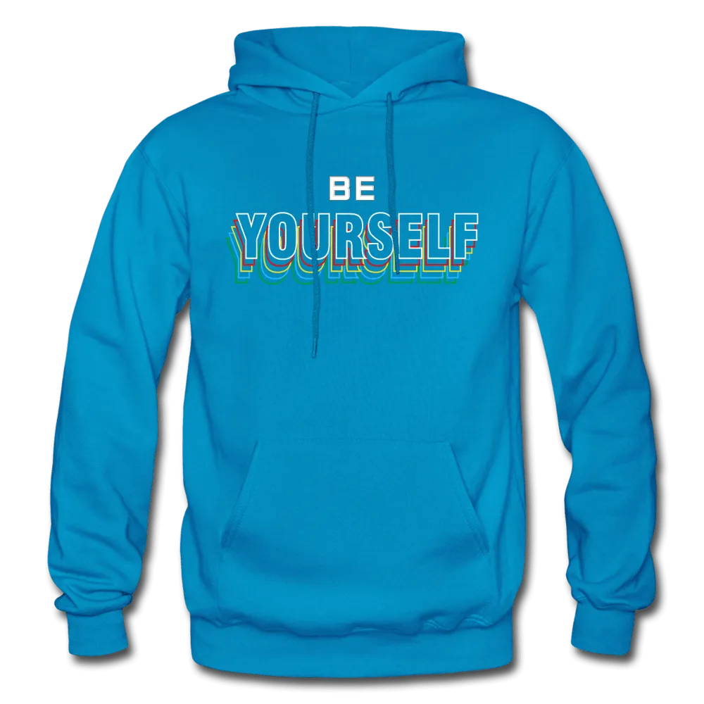 Be Yourself Hoodie