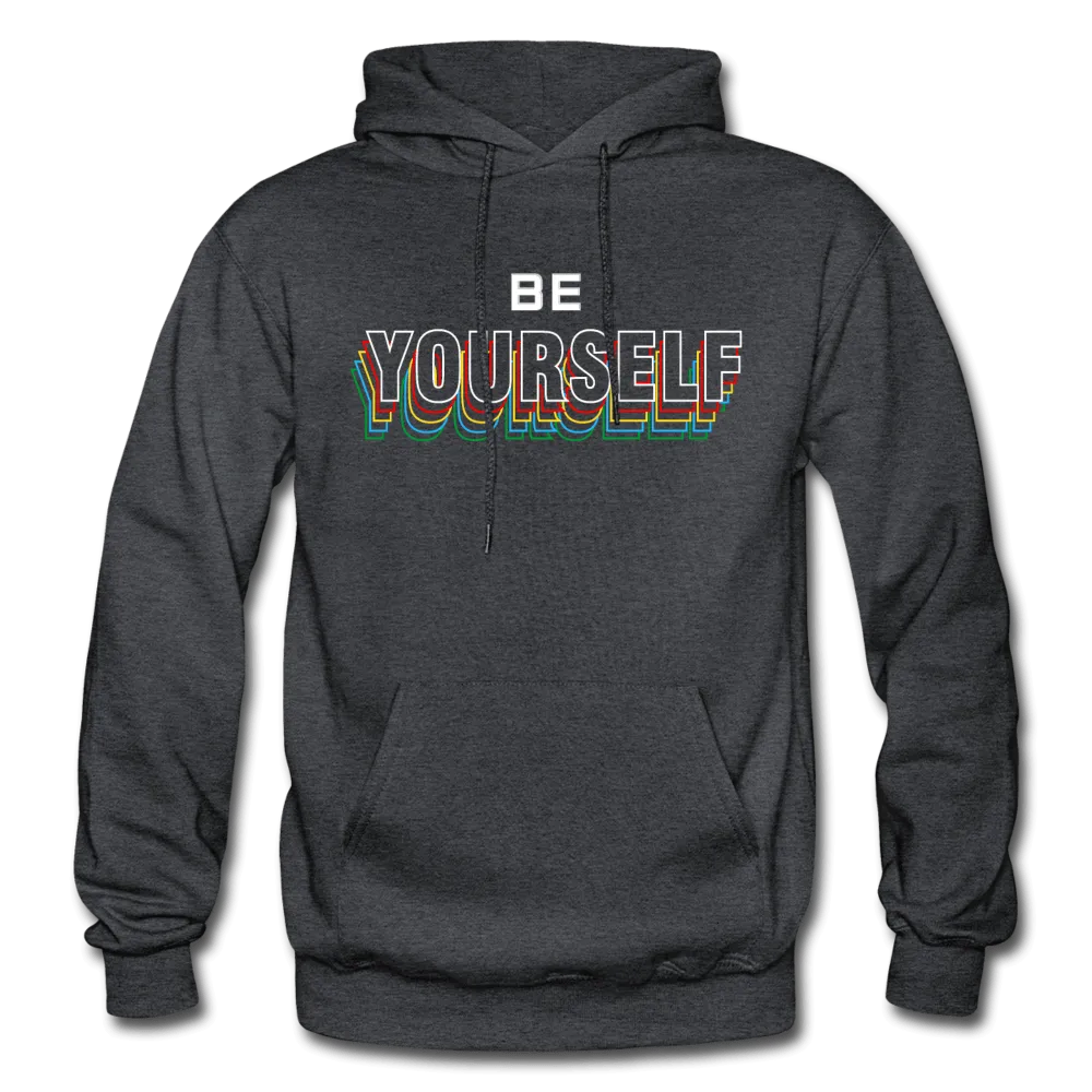 Be Yourself Hoodie