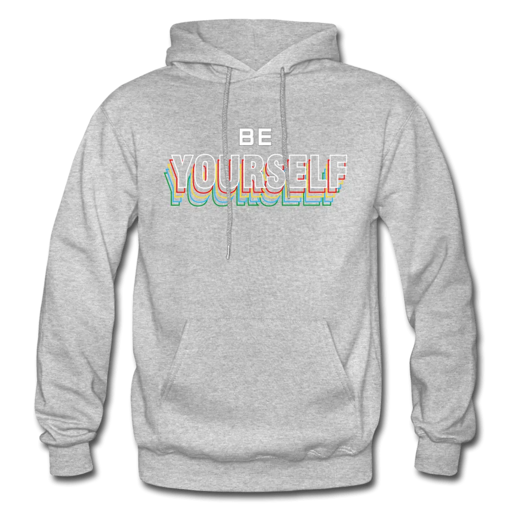 Be Yourself Hoodie