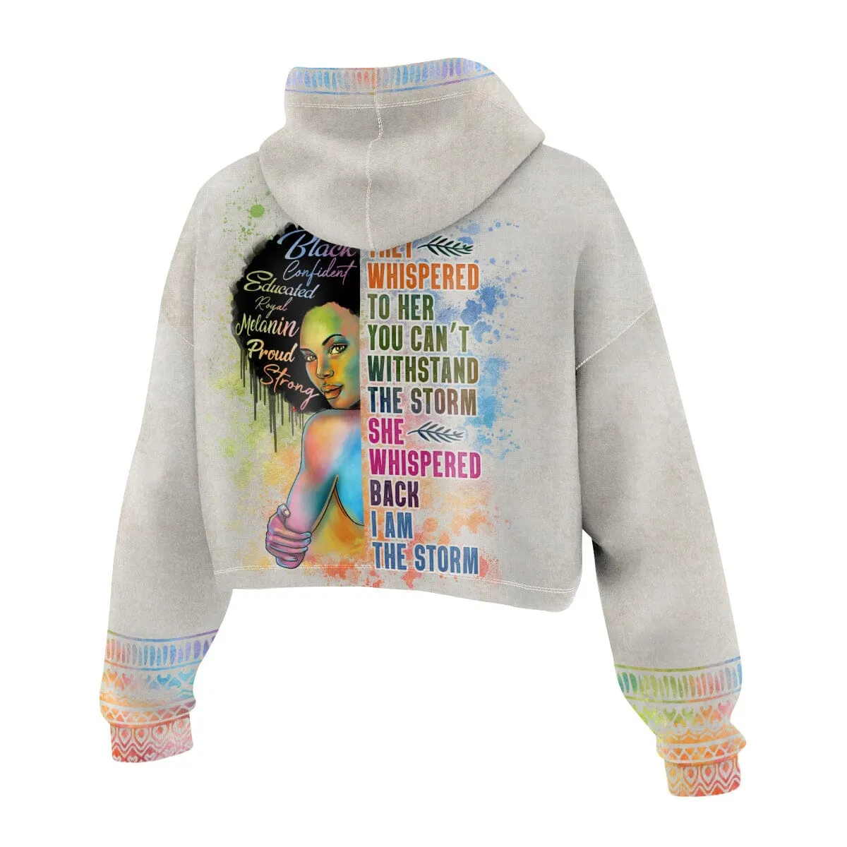 Black Girl I Am The Storm Cropped Hoodie