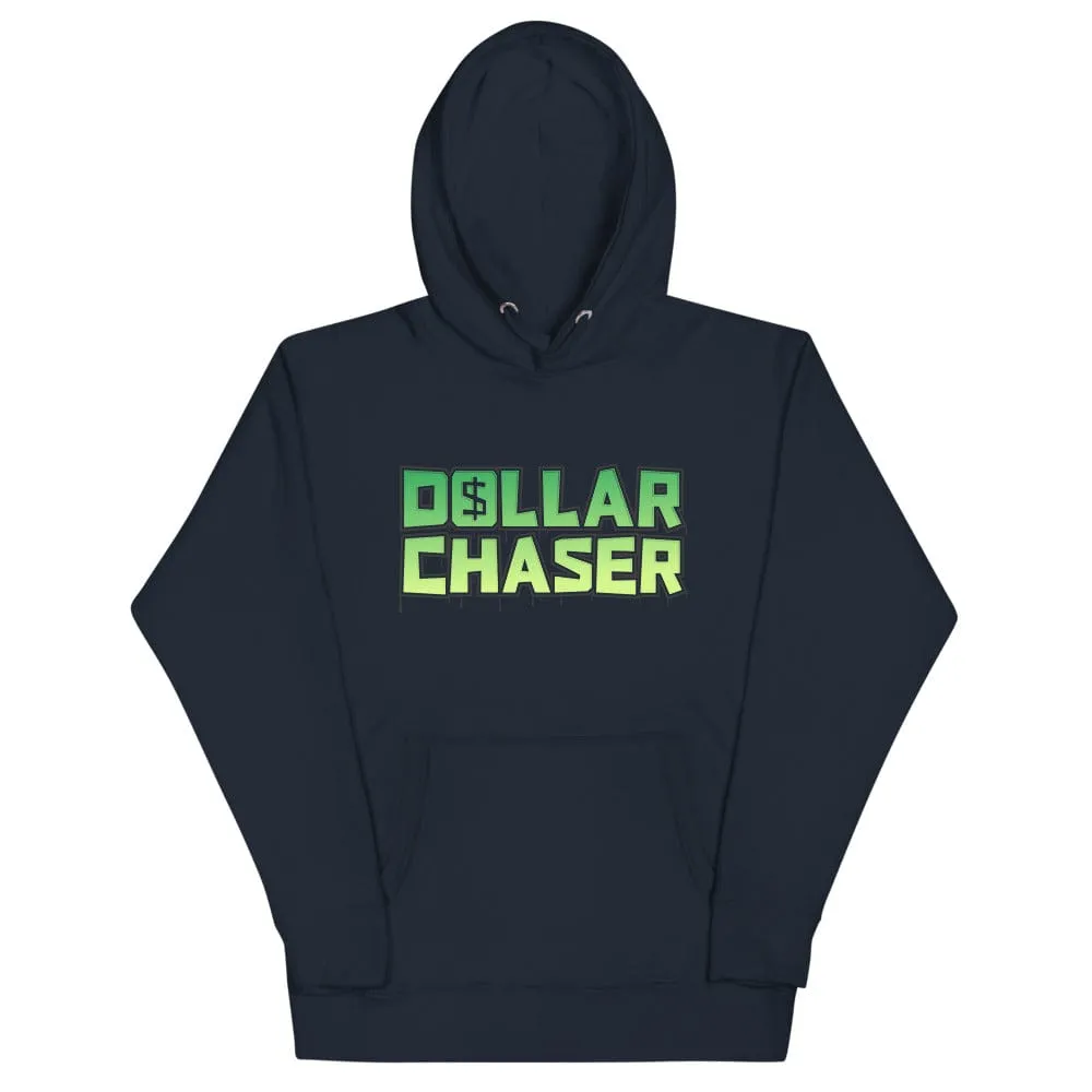 Dollar Chaser Unisex Hoodie