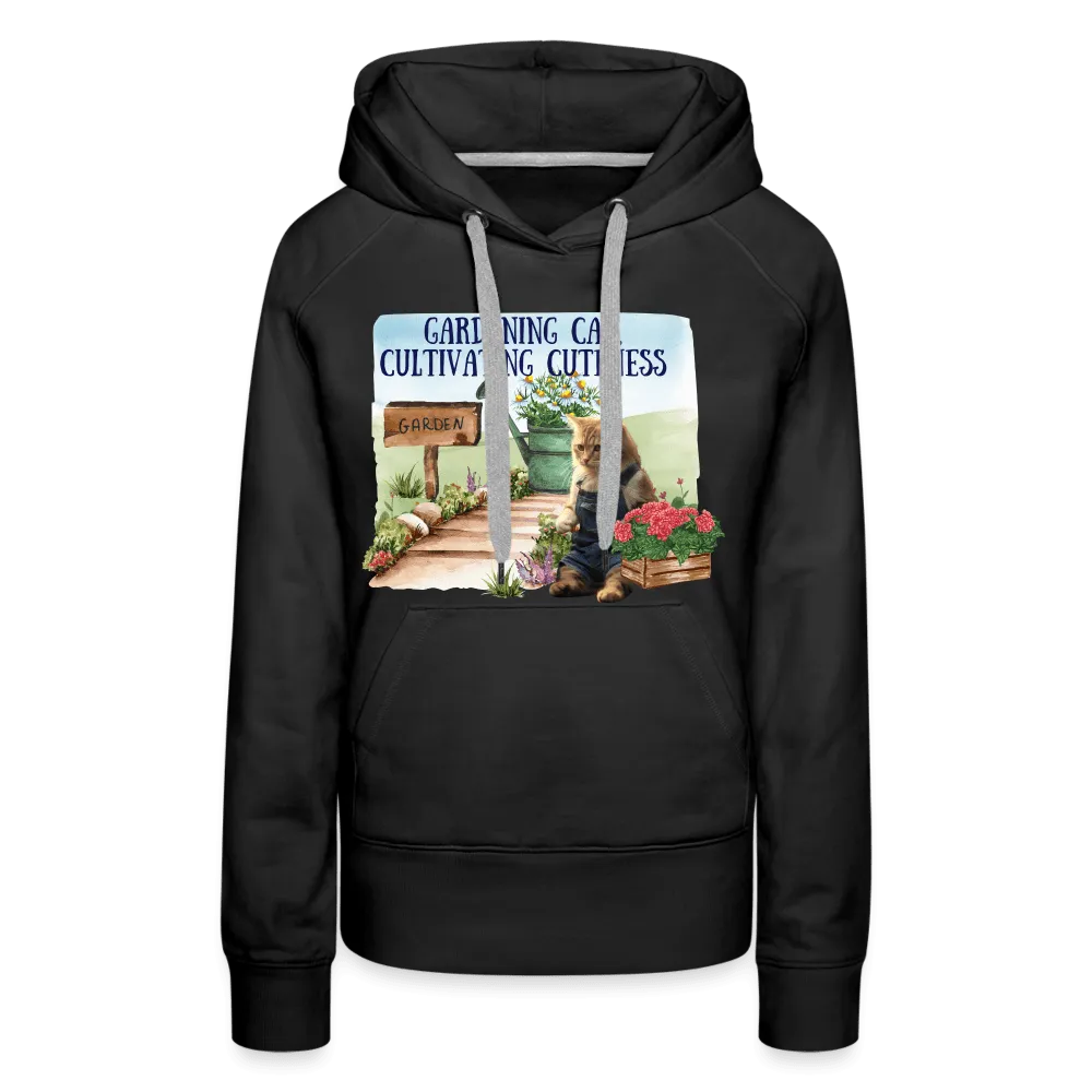 Gardening Cat, Cultivating Cuteness - Women’s Premium Hoodie