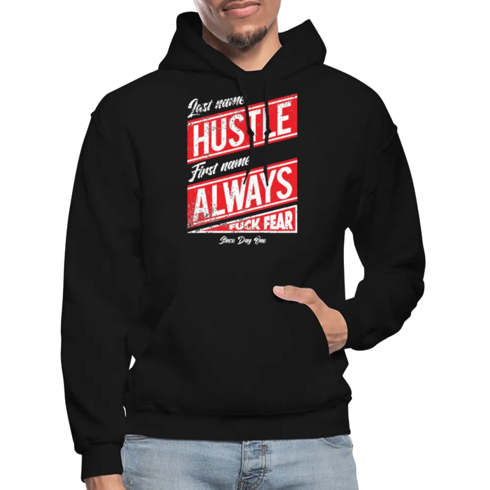 Last Name Hustle First Name Always Hoodie