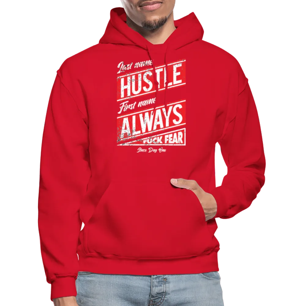 Last Name Hustle First Name Always Hoodie