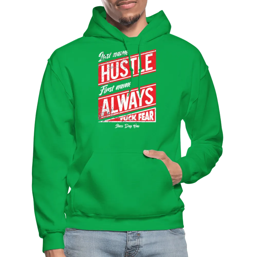 Last Name Hustle First Name Always Hoodie