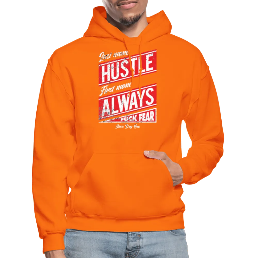 Last Name Hustle First Name Always Hoodie