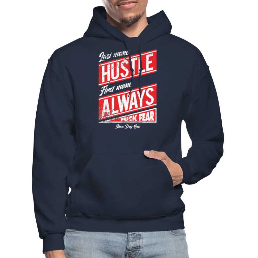 Last Name Hustle First Name Always Hoodie