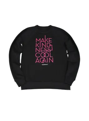 Make Kindness Cool Again - Relaxed Fit Fleece Crewneck Sweatshirt*