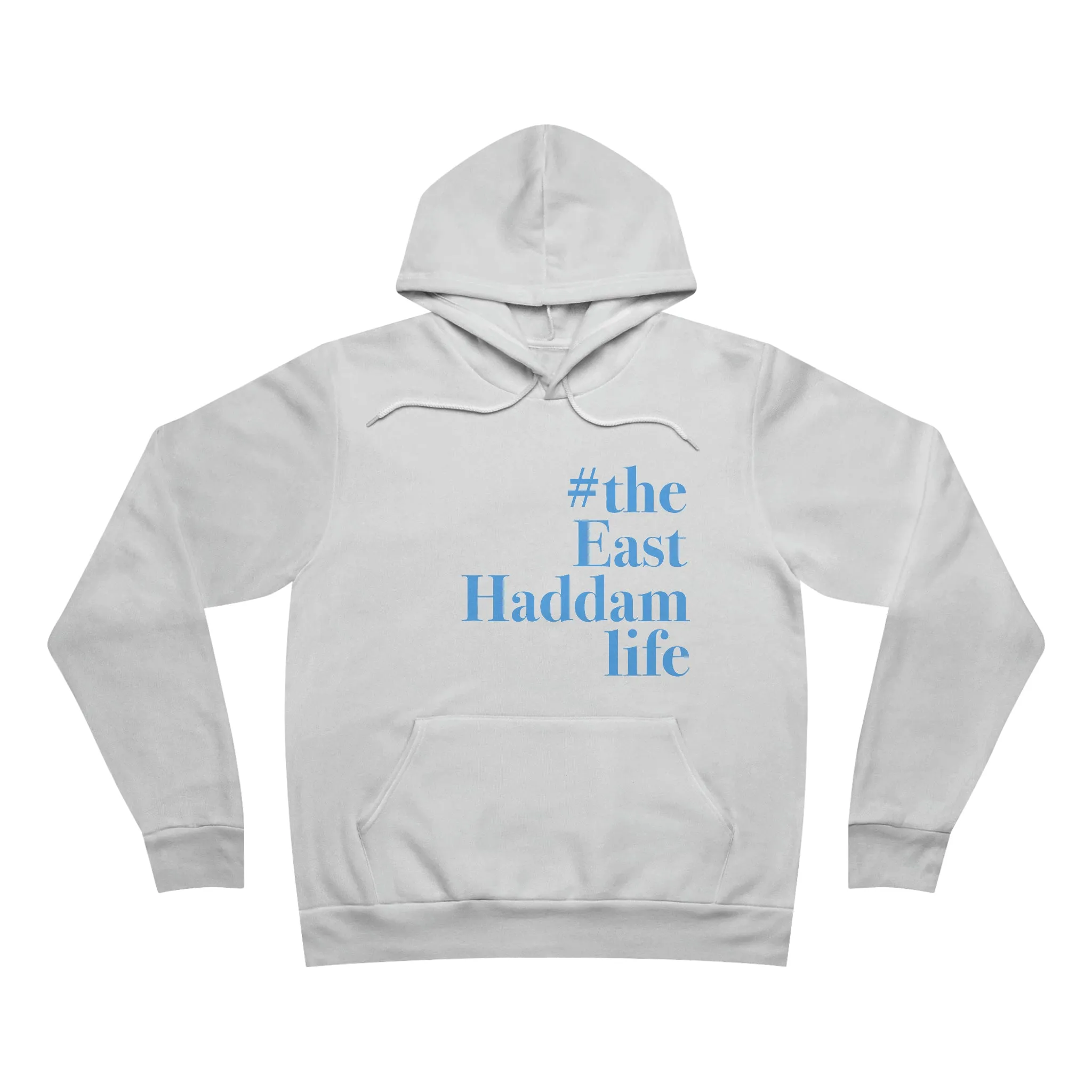 #theeasthaddamlife Unisex Sponge Fleece Pullover Hoodie