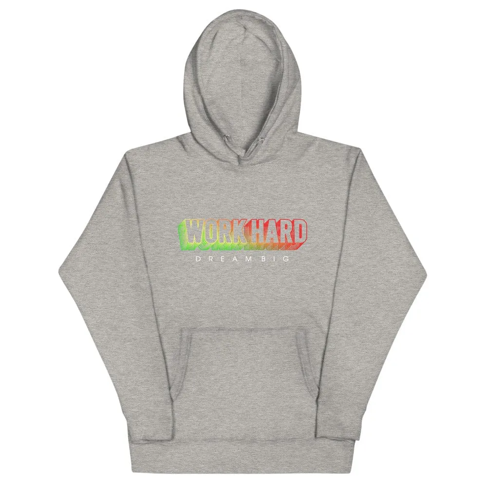 Work Hard Dream Big Hoodie