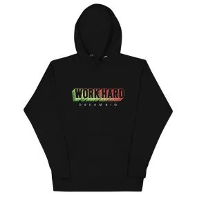 Work Hard Dream Big Hoodie